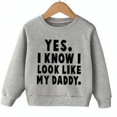 YES LIKE DAD SWEATSHIRT