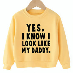 YES LIKE DAD SWEATSHIRT